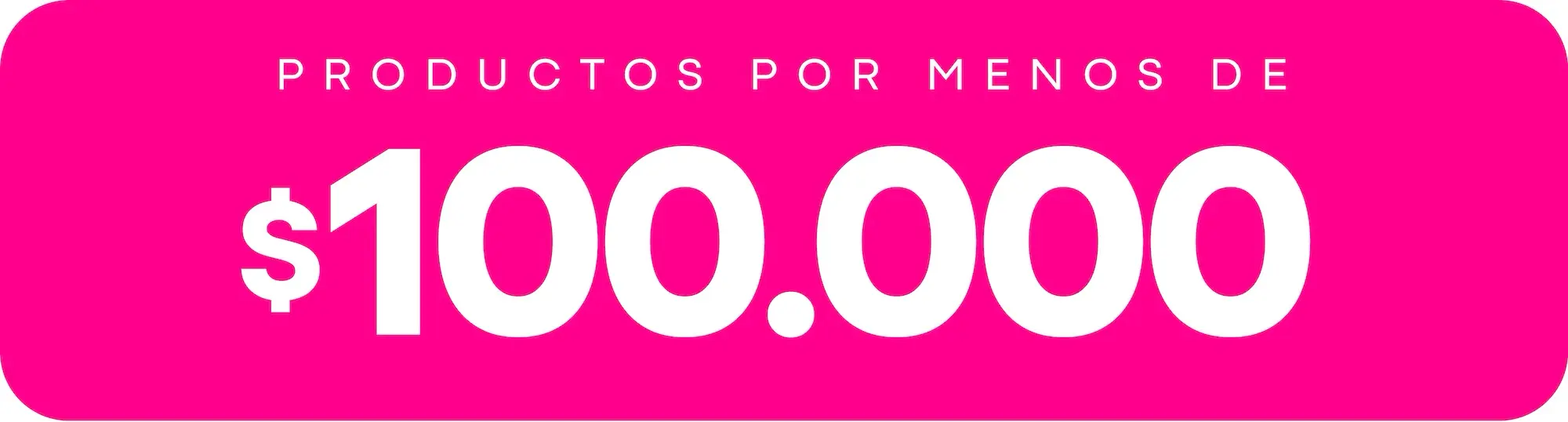 Regalos por menos de 100 mil